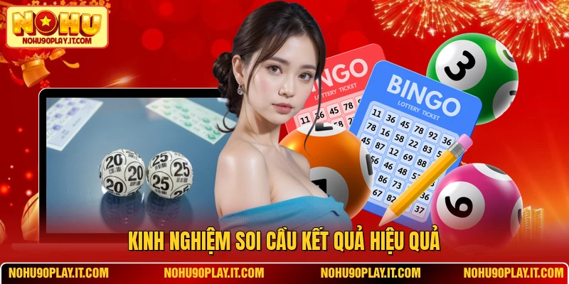 Kinh nghiệm soi cầu xổ số kiến thiết hôm nay